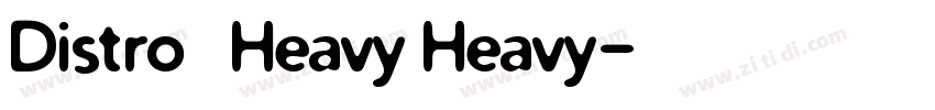 Distro   Heavy Heavy字体转换